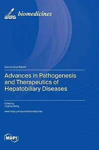 Advances in Pathogenesis and Therapeutics of Hepatobiliary Diseases