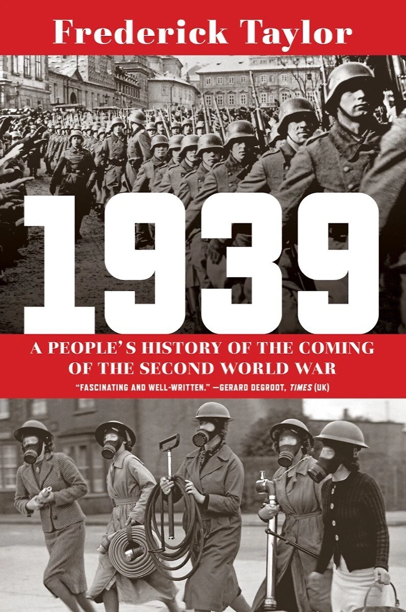 1939: A People's History Of The Coming Second World War