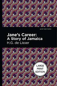 Jane's Career: A Story Of Jamaica