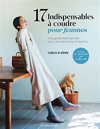 17 indispensables à coudre pour femmes: une garde-robe épurée pour une vie simple et sereine