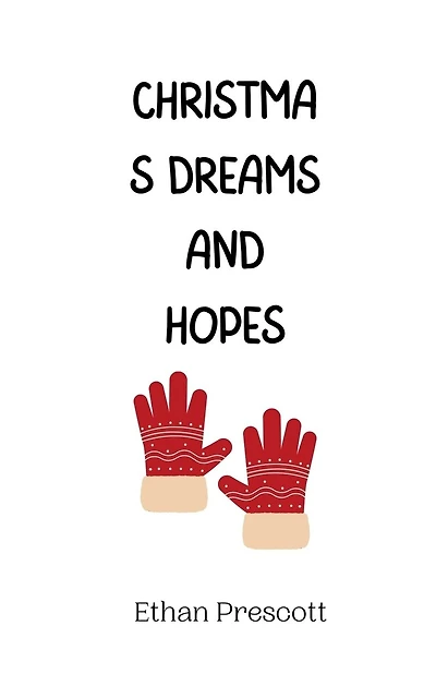 Christmas Dreams and Hopes