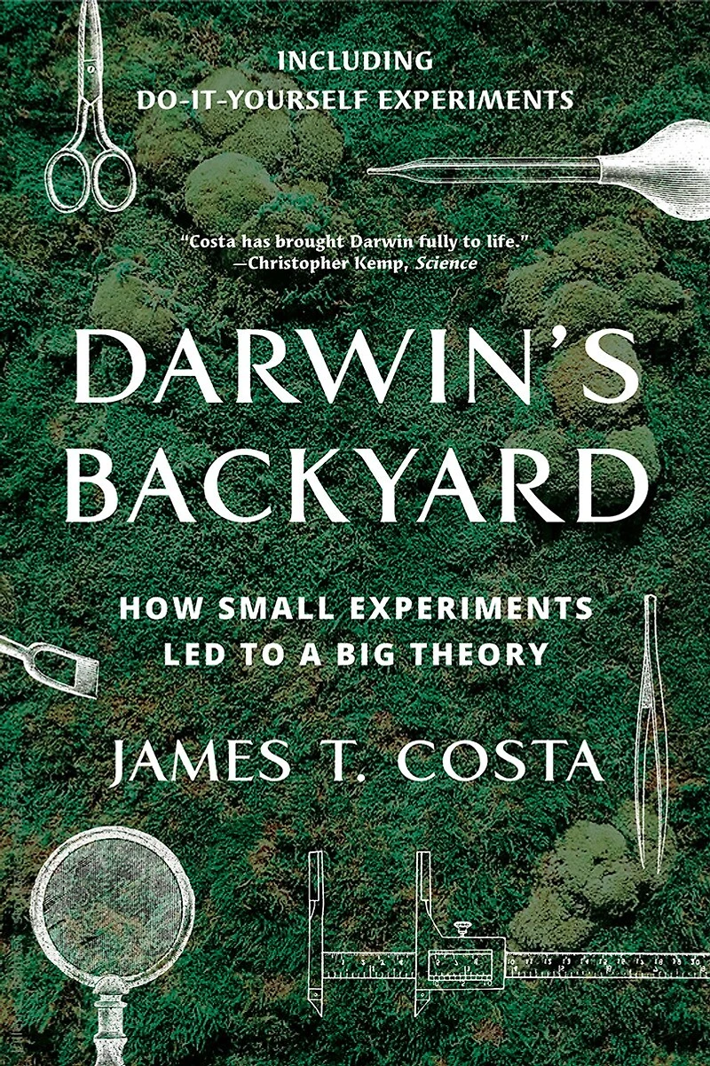 Darwin's Backyard: How Small Experiments Led To A Big Theory