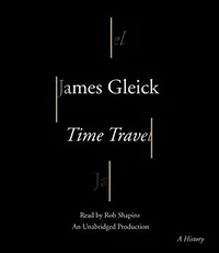 Time Travel: A History