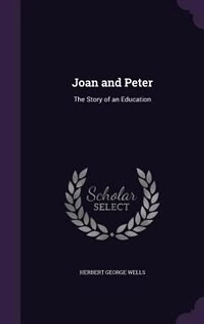 Joan and Peter: The Story of an Education