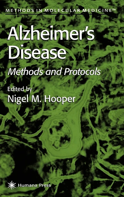 Alzheimer's Disease: Methods and Protocols
