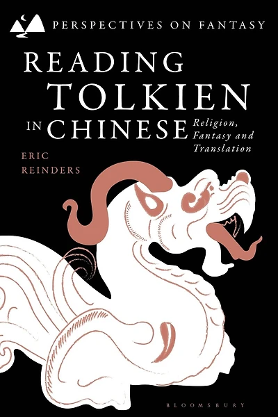 Reading Tolkien Chinese: Religion, Fantasy and Translation