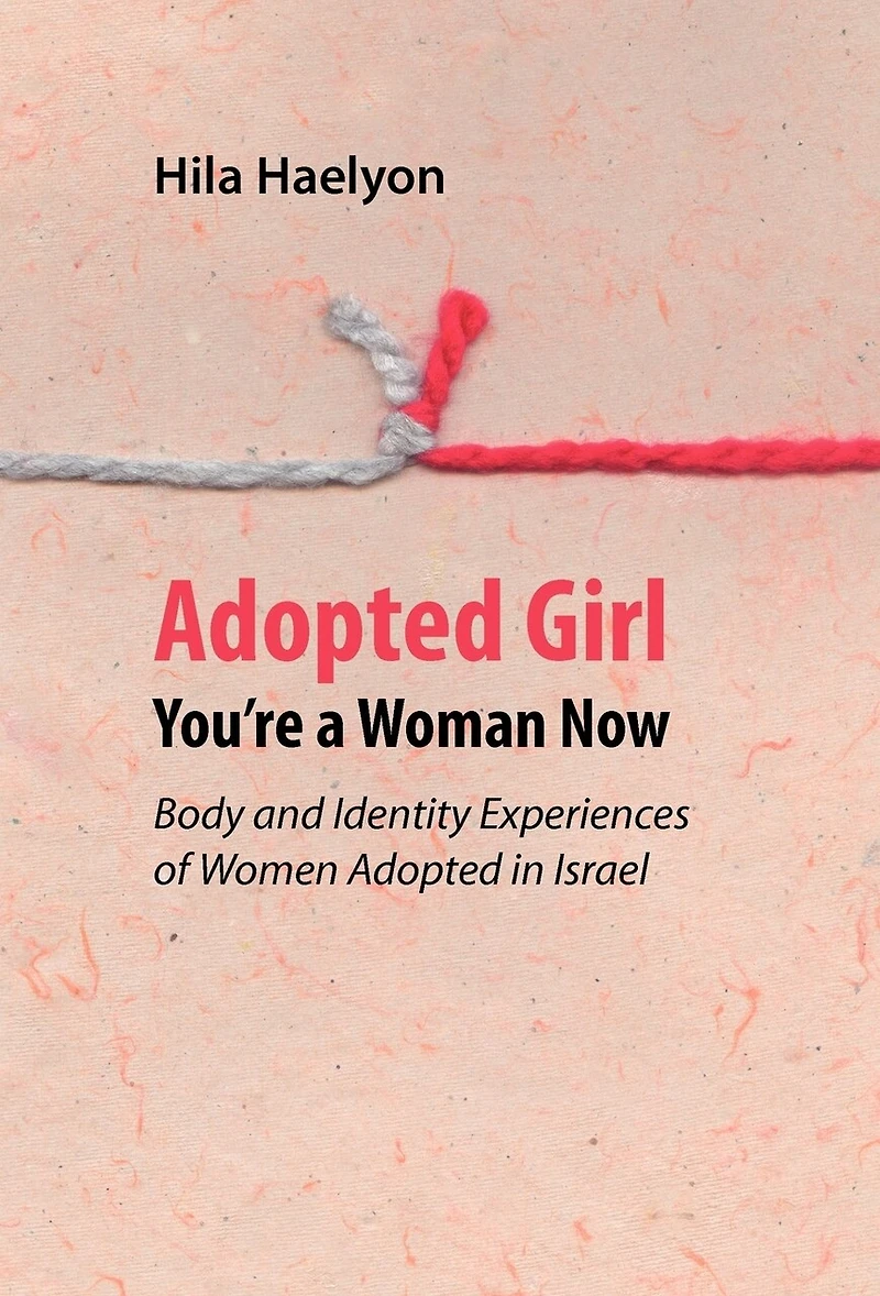Adopted Girl: You're A Woman Now