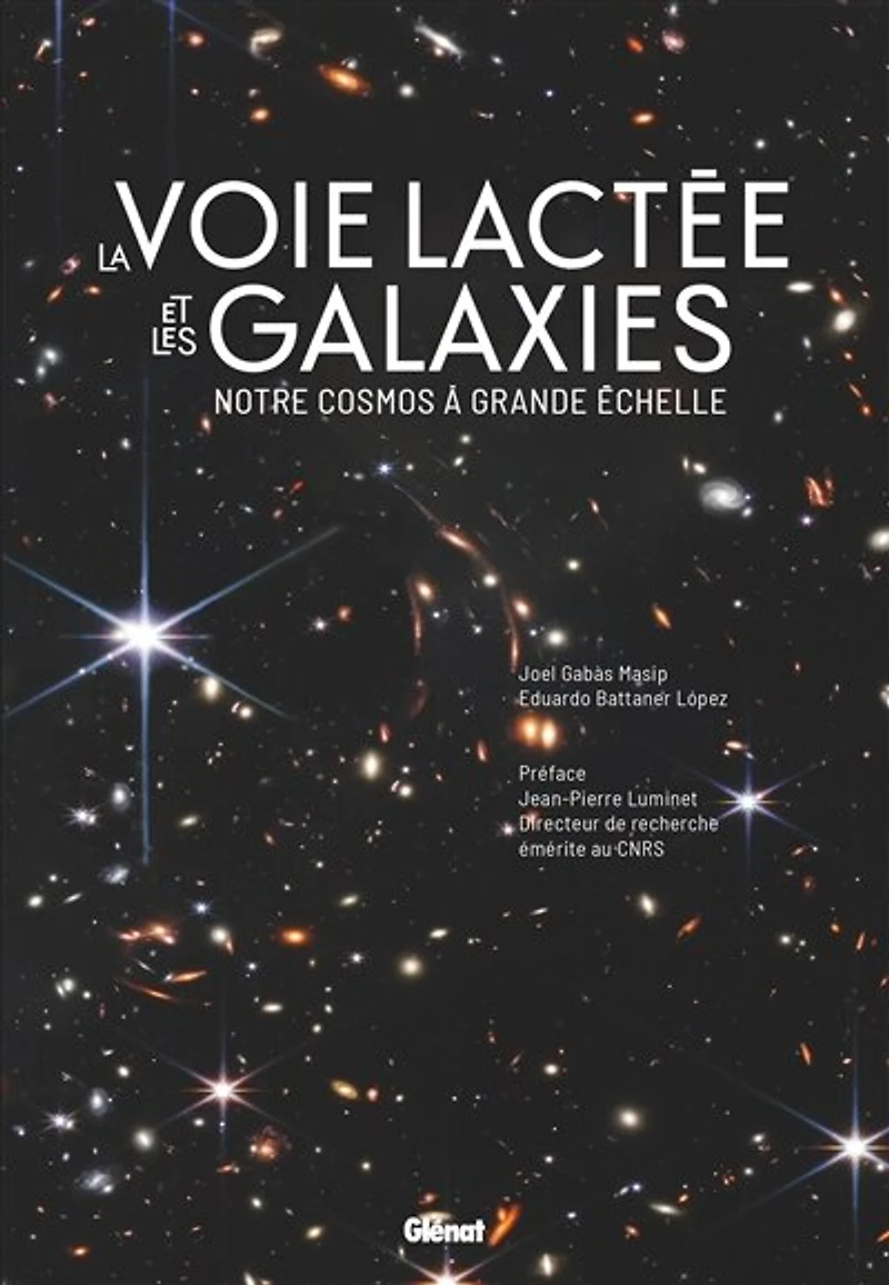 La Voie lactée et les galaxies: notre cosmos à grande échelle