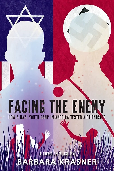 Facing the Enemy: How a Nazi Youth Camp America Tested Friendship