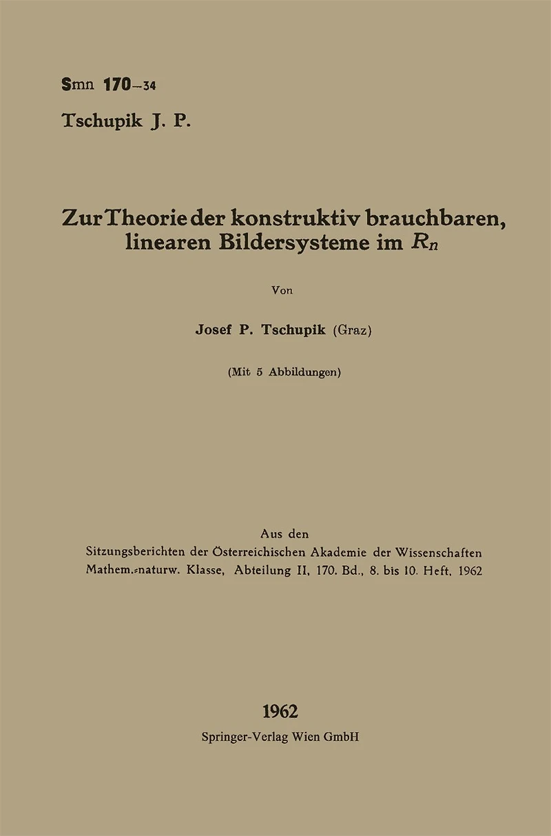Zur Theorie der konstruktiv brauchbaren, linearen Bildersysteme im Rn