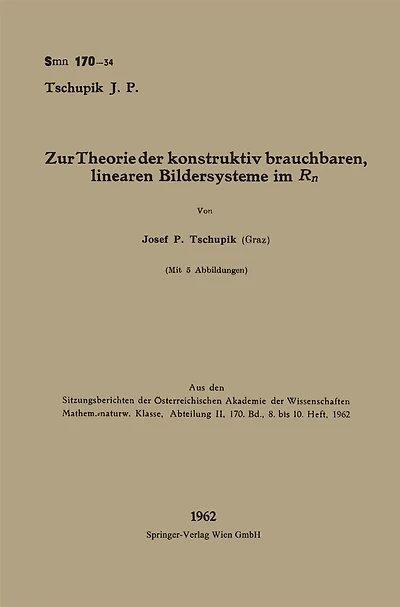 Zur Theorie der konstruktiv brauchbaren, linearen Bildersysteme im Rn