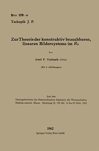 Zur Theorie der konstruktiv brauchbaren, linearen Bildersysteme im Rn