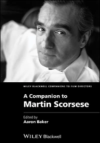 A Companion to Martin Scorsese