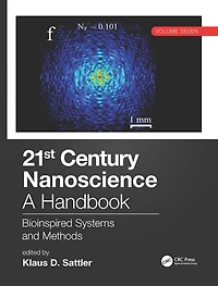 21st Century Nanoscience - A Handbook: Bioinspired Systems and Methods (Volume Seven)