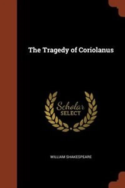 The Tragedy of Coriolanus