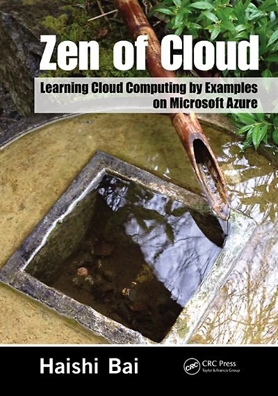 Zen Of Cloud: Learning Cloud Computing By Examples On Microsoft Azure