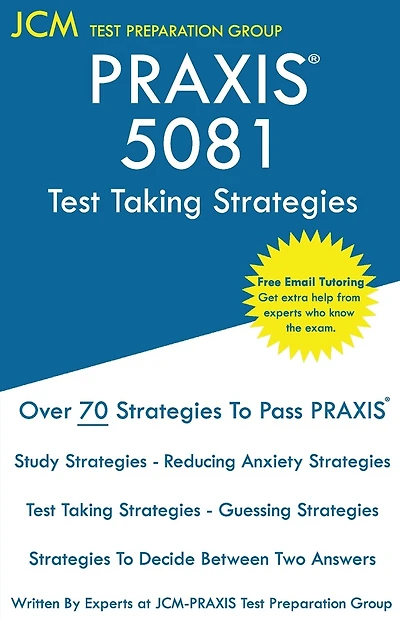 PRAXIS Test Taking Strategies: PRAXIS Exam - Free Online Tutoring