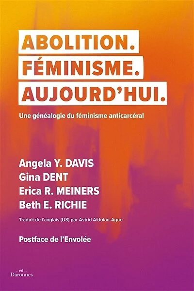 Abolition, féminisme, tout de suite
