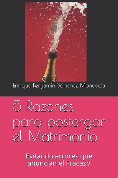 5 Razones para postergar el Matrimonio: Evitando errores que anuncian el Fracaso