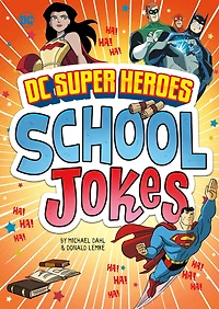 DC Super Heroes School Jokes