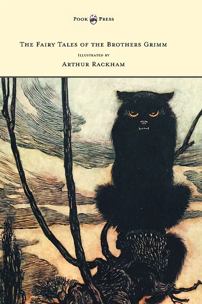 the Fairy Tales of Brothers Grimm - Illustrated by Arthur Rackham