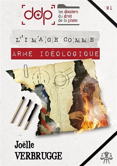 LES DOSSIERS DU DROIT DE LA PHOTO: VOLUME 1