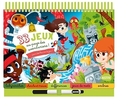 33 jeux au pays des aventuriers !: pour des heures de jeu !