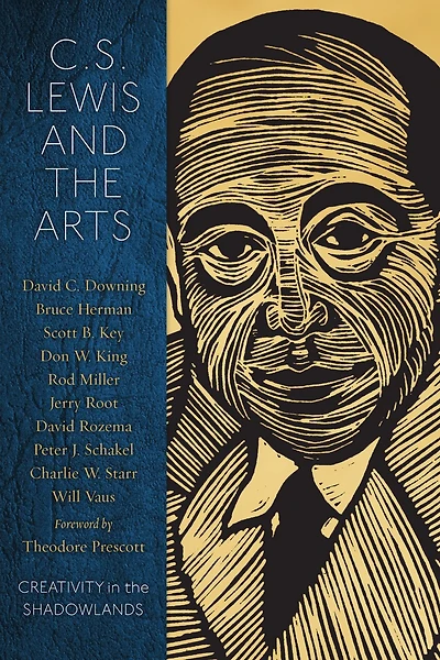 C.s. Lewis And The Arts: Creativity In The Shadowlands