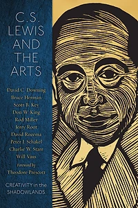 C.s. Lewis And The Arts: Creativity In The Shadowlands