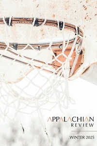 Appalachian Review - Winter 2025: Volume 53, Issue 1
