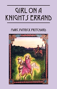 Girl on a Knights Errand