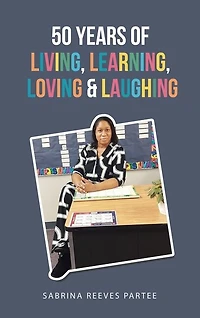 50 Years of Living, Learning