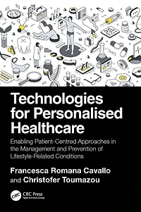 Technologies for Personalised Healthcare: Enabling Patient-Centred Approaches the Management and Prevention of Lifestyle-Related Conditions