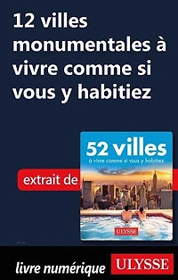 52 VILLES OU VIVRE UNE SEMAINE… PLUS!