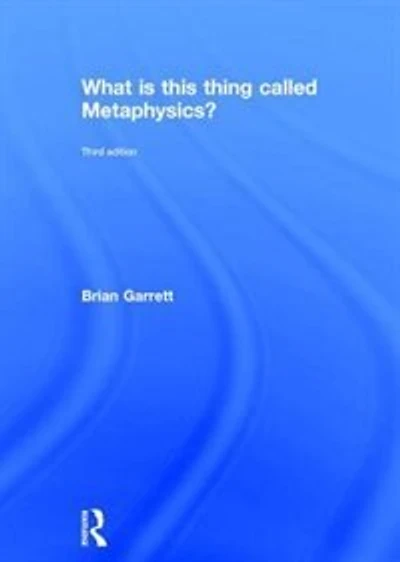 What is this thing called Metaphysics?