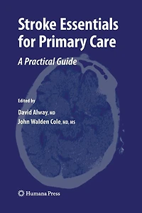 Stroke Essentials for Primary Care: A Practical Guide