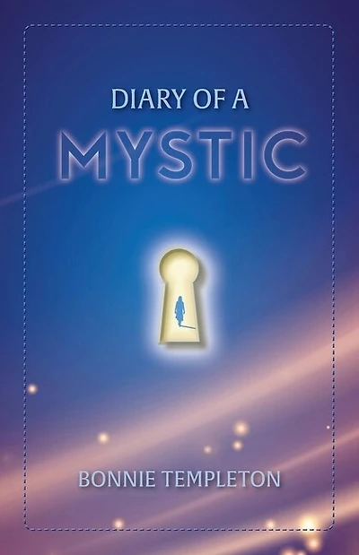 Diary of a Mystic: A Spiritual Journey