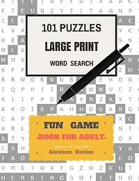 101 Puzzles Large Print Word Search Fun Game Books For Adult: Word Search (101 Puzzles)