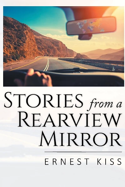 Stories from a Rearview Mirror