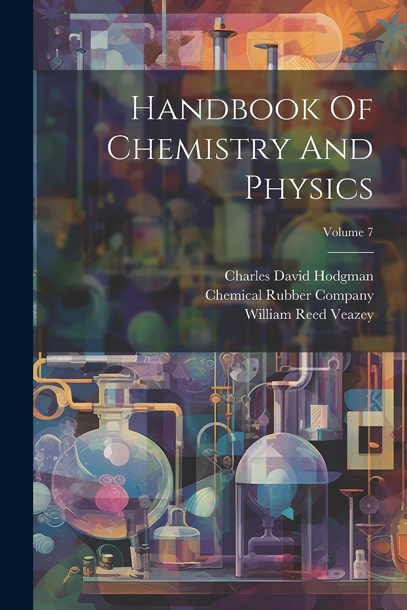 Handbook Of Chemistry And Physics; Volume 7