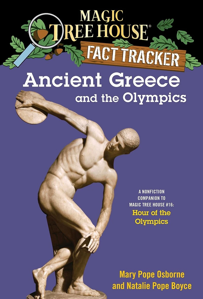 Ancient Greece and the Olympics: A Nonfiction Companion to Magic Tree House #16: Hour of Olympics