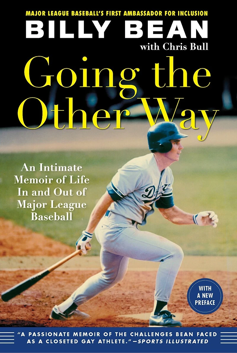 Going the Other Way: An Intimate Memoir of Life and Out Major League Baseball