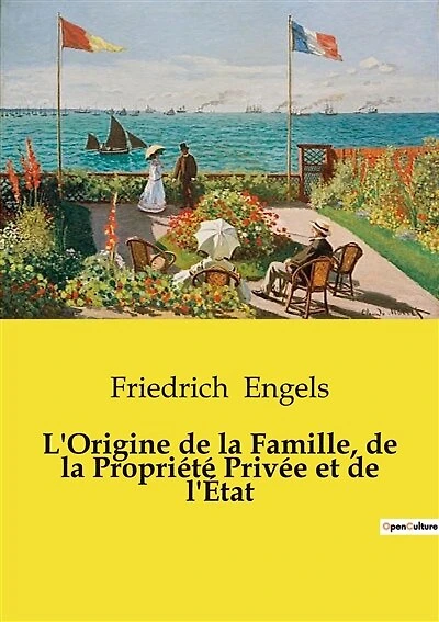 L'Origine de la Famille, de la Propriété Privée et de l'État