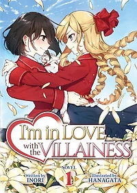 I'm Love with the Villainess (Light Novel) Vol. 1