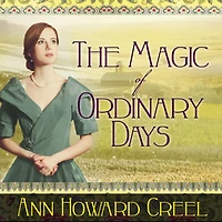 The Magic of Ordinary Days Lib/E