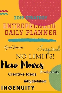2019 Entrepreneurs Daily Planner