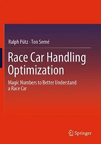 Race Car Handling Optimization: Magic Numbers to Better Understand a