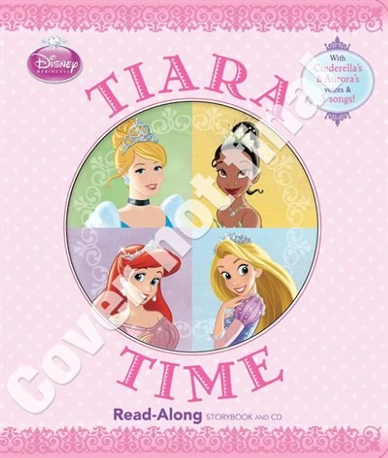 Disney Princess Tiara Time (read-along Storybook And Cd)