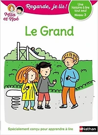 Le grand: une histoire à lire tout seul, niveau 3