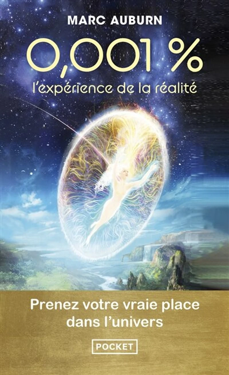 0,001 %: l'expérience de la réalité